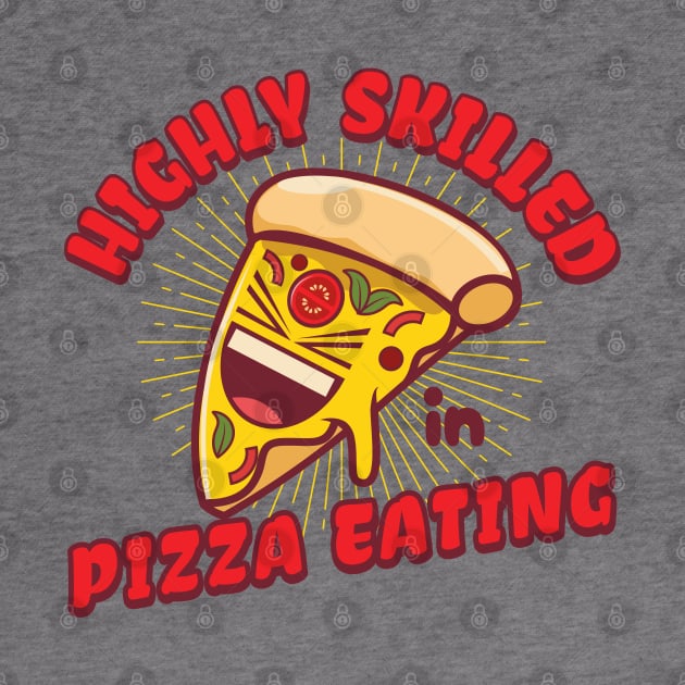 Highly Skilled In Pizza Eating by Brookcliff